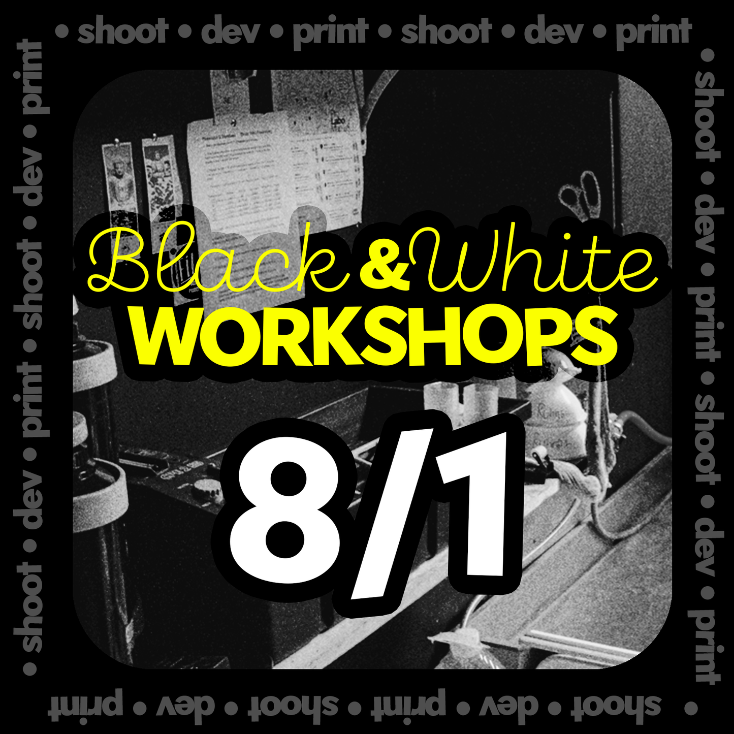 Black and White Workshop (8/1/26)